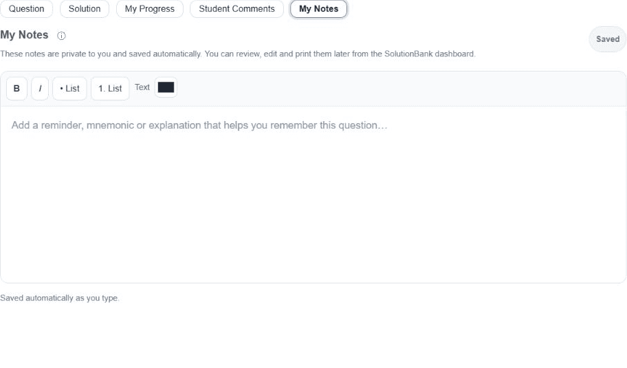 Current My Notes editor on a Solutionbank question with formatting controls and automatic saving